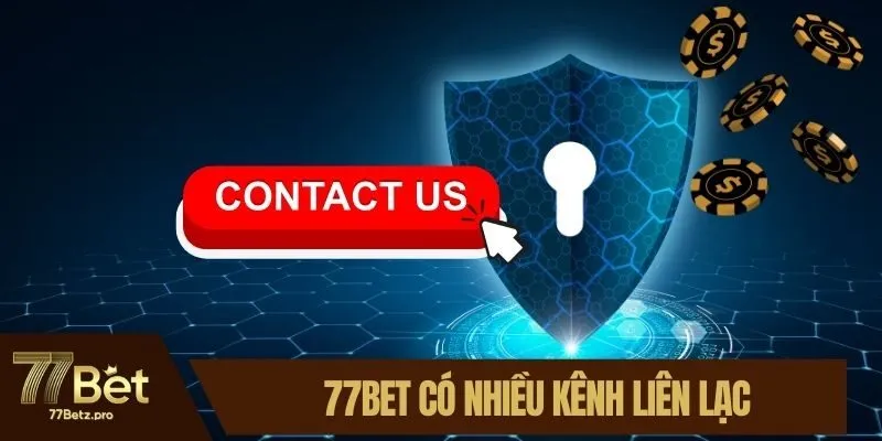 77BET có nhiều kênh liên lạc