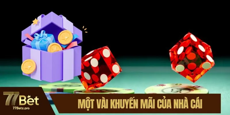 Danh sách một vài khuyến mãi của nhà cai