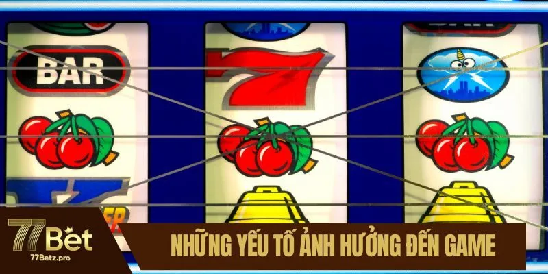 Đánh giá những yếu tố ảnh hưởng đến game