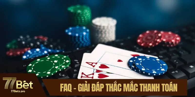 FAQ - Giải đáp thắc mắc thanh toán cho tân binh