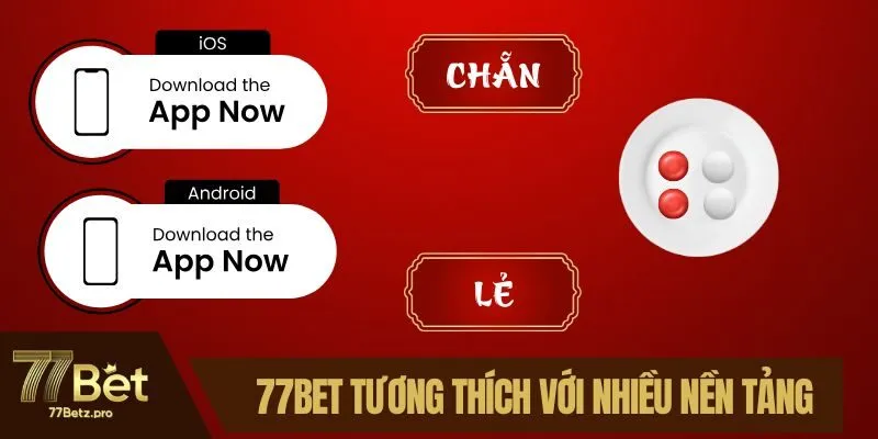 77BET tương thích với nhiều nền tảng